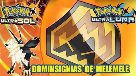 dominsignias pokemon ultrasol|TODAS las Dominsignias en Pokémon Ultrasol y Ultraluna